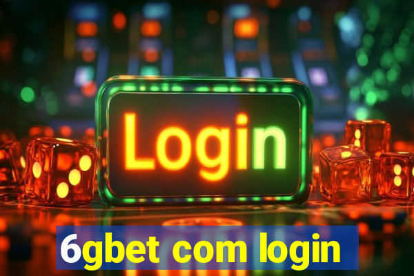 6gbet com login